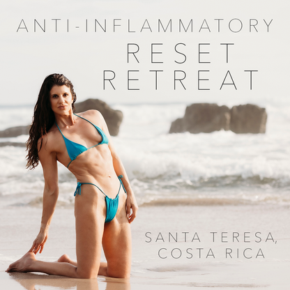 ANTI-INFLAMMATORY RESET RETREAT